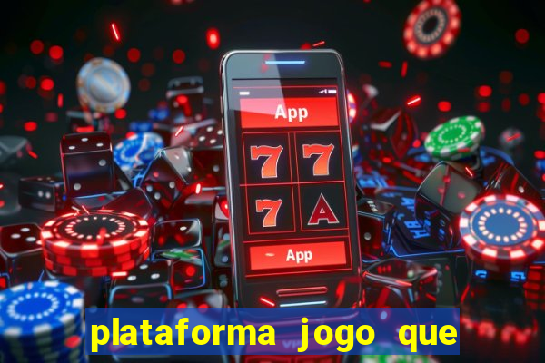 plataforma jogo que paga no cadastro